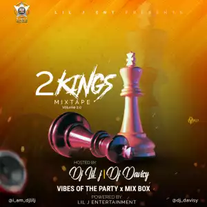 Dj Lil J - 2 KINGS MIX ft.  DJ davisy